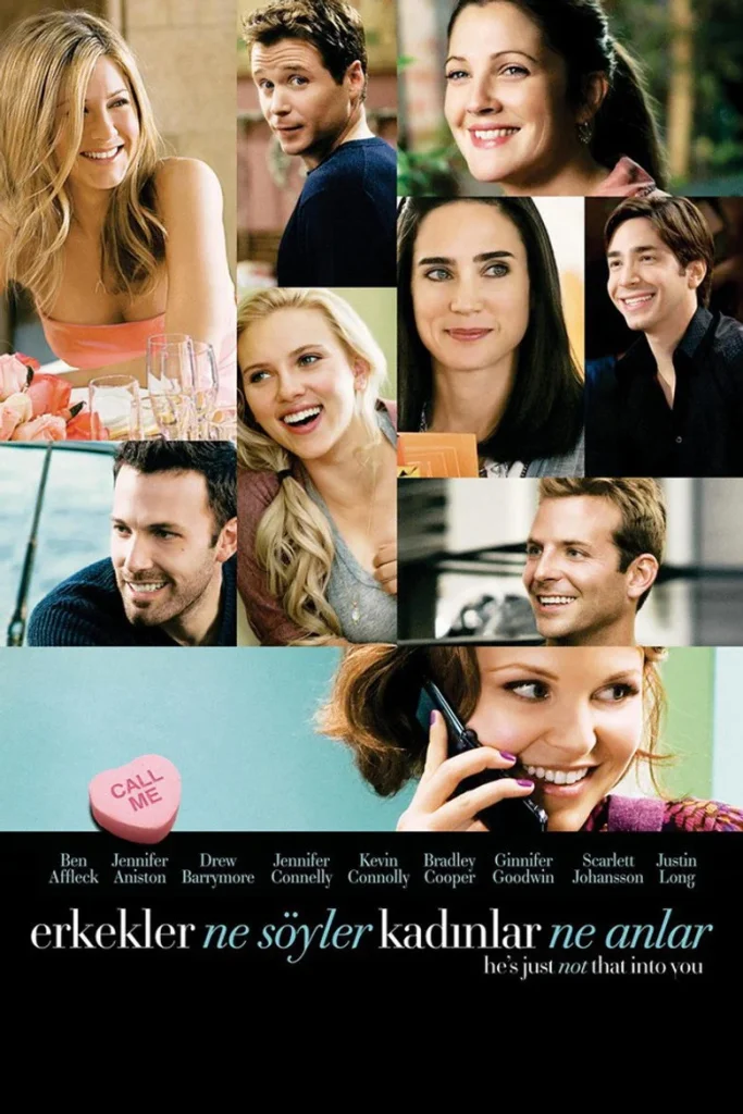 He’s Just Not That Into You (2009) İncelemesi: Romantik Komedinin Zamansız Klasiği